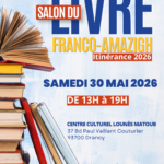 Le Centre culturel Lounès Matoub de Drancy accueille, le samedi 30 mai 2026, le Salon du Livre Franco Amazigh – Itinérance 2026